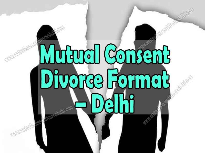 Mutual Consent Divorce Format – Delhi
